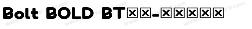 Bolt BOLD BT字体字体转换